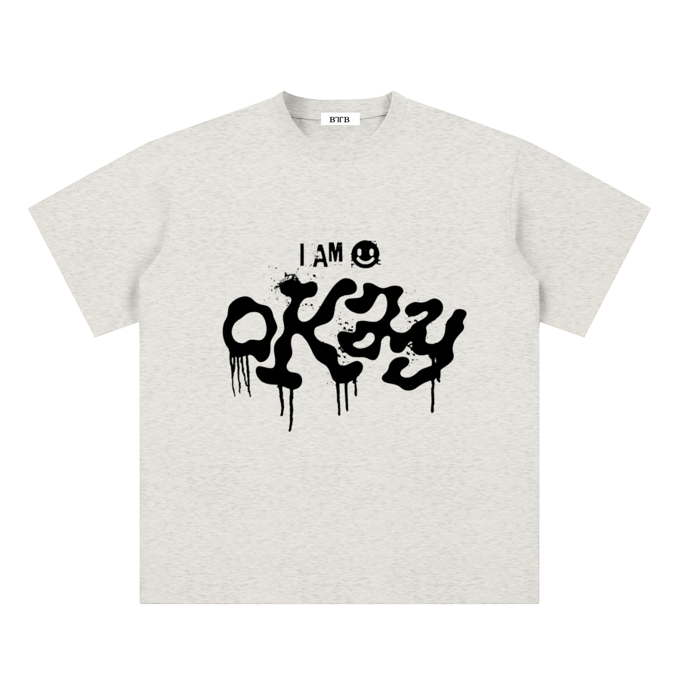 I Am Okay T-Shirt