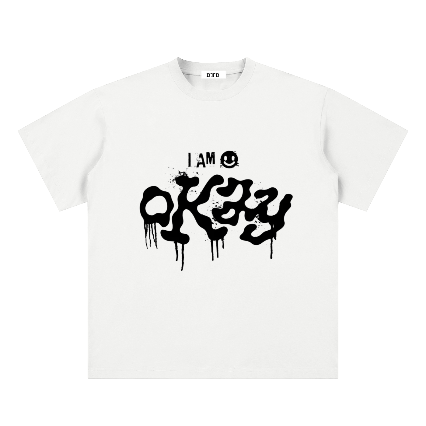 I Am Okay T-Shirt