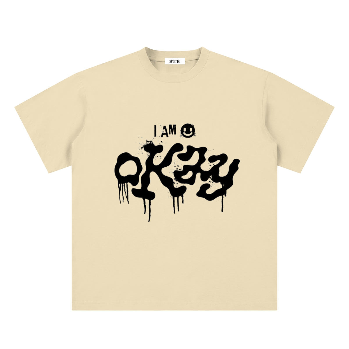 I Am Okay T-Shirt