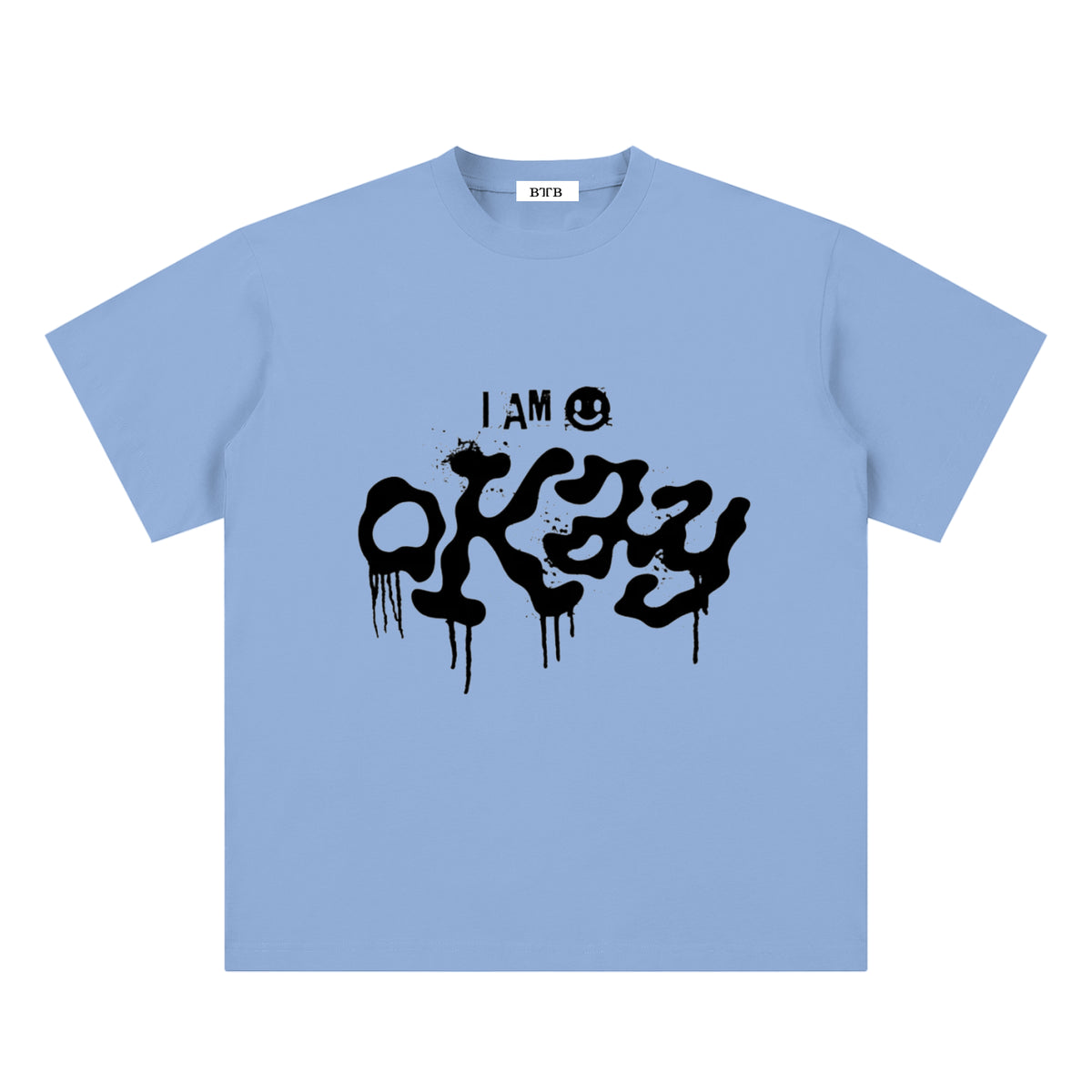 I Am Okay T-Shirt