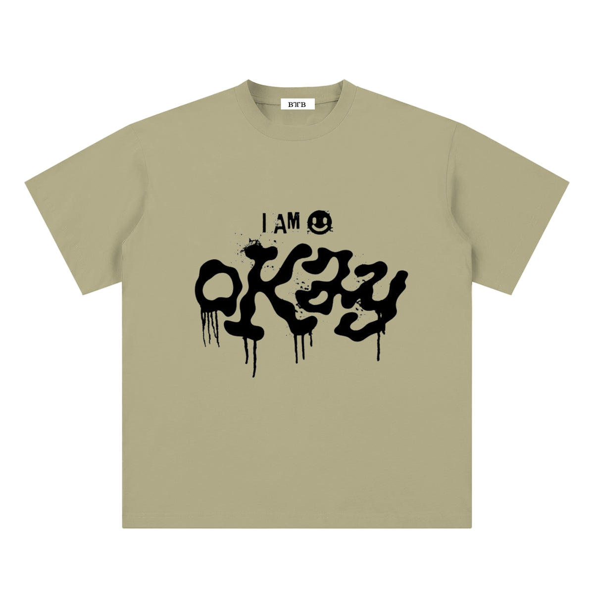 I Am Okay T-Shirt