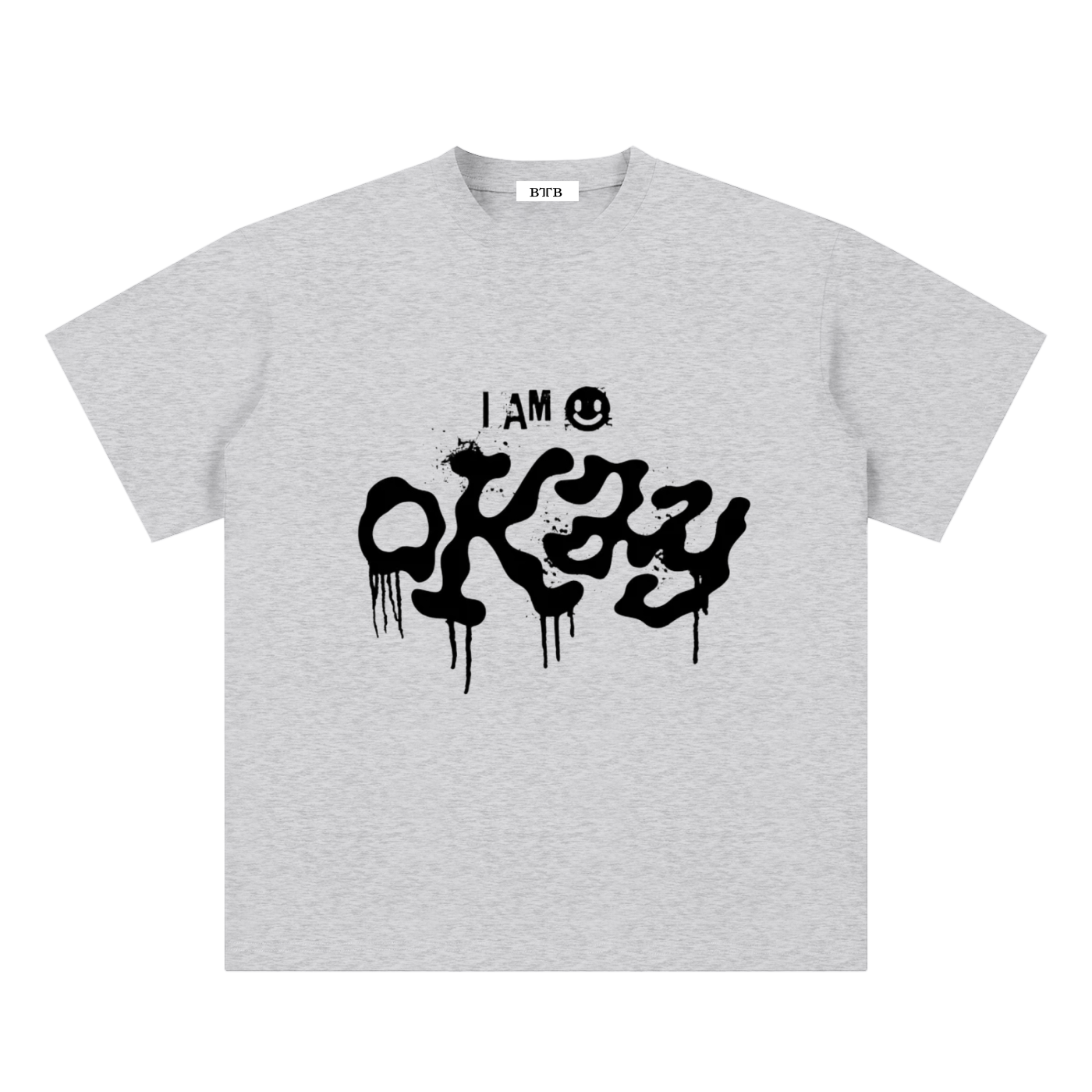 I Am Okay T-Shirt